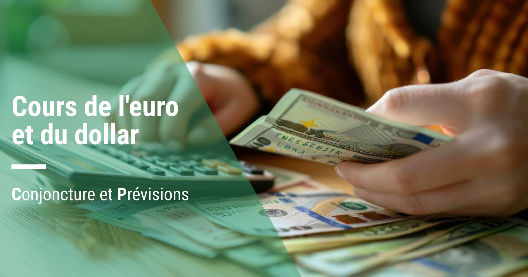 Le cours Euro / Dollar : Conjoncture et Prévisions